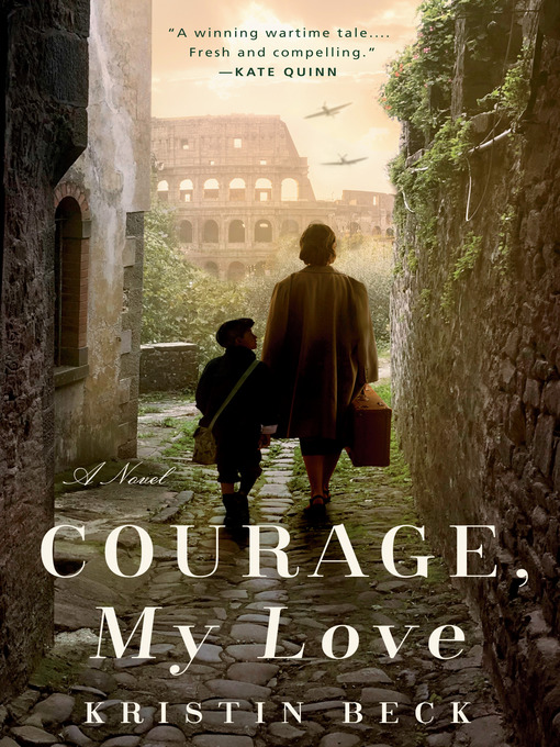 Title details for Courage, My Love by Kristin Beck - Wait list